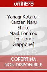 Yanagi Kotaro - Kanzen Naru Shiiku Maid.For You [Edizione: Giappone] dvd