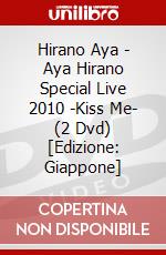 Hirano Aya - Aya Hirano Special Live 2010 -Kiss Me- (2 Dvd) [Edizione: Giappone] dvd