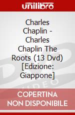 Charles Chaplin - Charles Chaplin The Roots (13 Dvd) [Edizione: Giappone] dvd