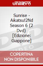 Sunrise - Aikatsu!2Nd Season 6 (2 Dvd) [Edizione: Giappone] dvd