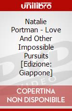 Natalie Portman - Love And Other Impossible Pursuits [Edizione: Giappone] dvd
