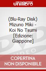 (Blu-Ray Disk) Mizuno Miki - Koi No Tsumi [Edizione: Giappone] brd
