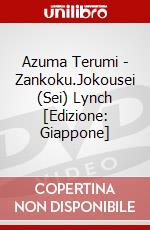 Azuma Terumi - Zankoku.Jokousei (Sei) Lynch [Edizione: Giappone] dvd