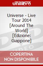 Universe - Live Tour 2014 [Around The World] [Edizione: Giappone] dvd