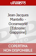 Jean-Jacques Mantello - Oceanworld [Edizione: Giappone] dvd