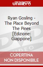 Ryan Gosling - The Place Beyond The Pines [Edizione: Giappone] dvd