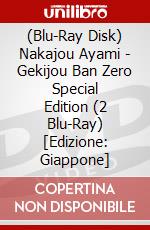 (Blu-Ray Disk) Nakajou Ayami - Gekijou Ban Zero Special Edition (2 Blu-Ray) [Edizione: Giappone] brd