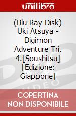 (Blu-Ray Disk) Uki Atsuya - Digimon Adventure Tri. 4.[Soushitsu] [Edizione: Giappone] brd