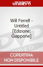 Will Ferrell - Untitled [Edizione: Giappone] dvd