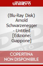 (Blu-Ray Disk) Arnold Schwarzenegger - Untitled [Edizione: Giappone] brd