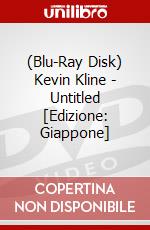 (Blu-Ray Disk) Kevin Kline - Untitled [Edizione: Giappone] brd