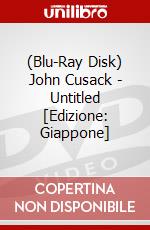 (Blu-Ray Disk) John Cusack - Untitled [Edizione: Giappone] brd