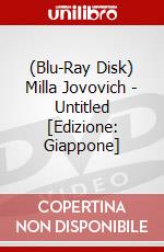 (Blu-Ray Disk) Milla Jovovich - Untitled [Edizione: Giappone] brd