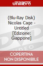 (Blu-Ray Disk) Nicolas Cage - Untitled [Edizione: Giappone] brd