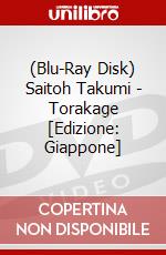 (Blu-Ray Disk) Saitoh Takumi - Torakage [Edizione: Giappone] brd
