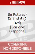 Bn Pictures - Drefes! 6 (2 Dvd) [Edizione: Giappone] dvd