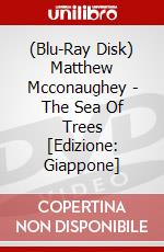 (Blu-Ray Disk) Matthew Mcconaughey - The Sea Of Trees [Edizione: Giappone] brd