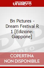 Bn Pictures - Dream Festival R 1 [Edizione: Giappone] dvd