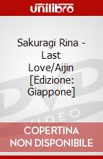 Sakuragi Rina - Last Love/Aijin [Edizione: Giappone] dvd