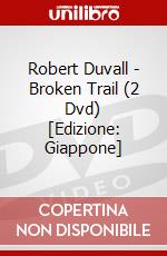 Robert Duvall - Broken Trail (2 Dvd) [Edizione: Giappone] dvd