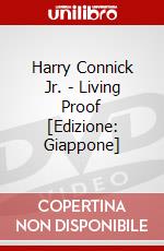 Harry Connick Jr. - Living Proof [Edizione: Giappone] dvd