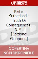 Kiefer Sutherland - Truth Or Consequences, N.M. [Edizione: Giappone] dvd