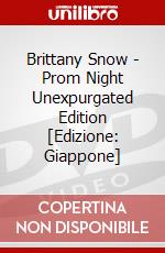 Brittany Snow - Prom Night Unexpurgated Edition [Edizione: Giappone] dvd