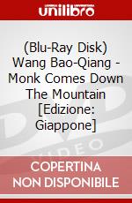 (Blu-Ray Disk) Wang Bao-Qiang - Monk Comes Down The Mountain [Edizione: Giappone] brd