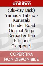 (Blu-Ray Disk) Yamada Tatsuo - Kuruizaki Thunder Road Original Nega Remaster Ban [Edizione: Giappone] brd