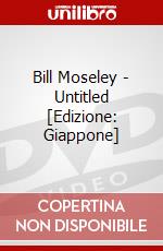 Bill Moseley - Untitled [Edizione: Giappone] dvd