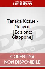 Tanaka Kozue - Mehyou [Edizione: Giappone] dvd