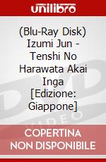 (Blu-Ray Disk) Izumi Jun - Tenshi No Harawata Akai Inga [Edizione: Giappone] brd