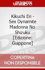 Kikuchi Eri - Sex Dynamite Madonna No Shizuku [Edizione: Giappone] dvd