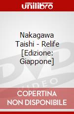Nakagawa Taishi - Relife [Edizione: Giappone] dvd