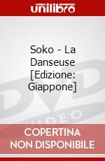 Soko - La Danseuse [Edizione: Giappone] dvd