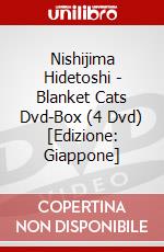 Nishijima Hidetoshi - Blanket Cats Dvd-Box (4 Dvd) [Edizione: Giappone] dvd