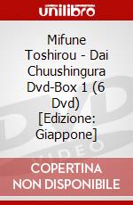 Mifune Toshirou - Dai Chuushingura Dvd-Box 1 (6 Dvd) [Edizione: Giappone] dvd