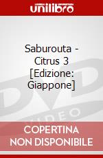 Saburouta - Citrus 3 [Edizione: Giappone] dvd