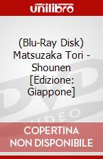 (Blu-Ray Disk) Matsuzaka Tori - Shounen [Edizione: Giappone] brd