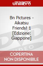 Bn Pictures - Aikatsu Friends! 1 [Edizione: Giappone] dvd