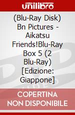 (Blu-Ray Disk) Bn Pictures - Aikatsu Friends!Blu-Ray Box 5 (2 Blu-Ray) [Edizione: Giappone] brd