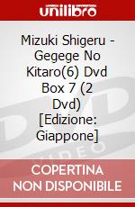 Mizuki Shigeru - Gegege No Kitaro(6) Dvd Box 7 (2 Dvd) [Edizione: Giappone] dvd