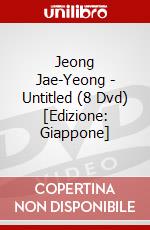Jeong Jae-Yeong - Untitled (8 Dvd) [Edizione: Giappone] dvd