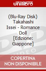 (Blu-Ray Disk) Takahashi Issei - Romance Doll  [Edizione: Giappone] brd