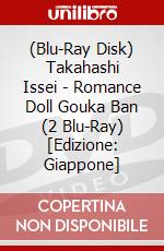 (Blu-Ray Disk) Takahashi Issei - Romance Doll Gouka Ban (2 Blu-Ray) [Edizione: Giappone] brd