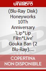 (Blu-Ray Disk) Honeyworks 10Th Anniversary 'Lip*Lip Film*Live' Gouka Ban (2 Blu-Ray) [Edizione: Giappone] brd