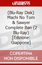 (Blu-Ray Disk) Machi No Tom & Sawyer Complete Ban (2 Blu-Ray) [Edizione: Giappone] brd