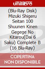 (Blu-Ray Disk) Mizuki Shigeru Seitan 100 Shuunen Kinen Gegege No Kitarou(Dai 6 Saku) Complete B (16 Blu-Ray) brd