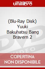 (Blu-Ray Disk) Yuuki Bakuhatsu Bang Bravern 2 brd