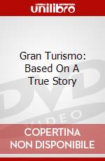 Gran Turismo: Based On A True Story dvd